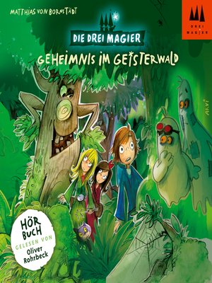 cover image of Geheimnis im Geisterwald--Die drei Magier, Folge 2